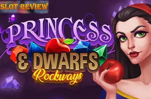 The Princess and Dwarfs Rockways